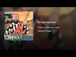 Oliver De Coque - Ezi Oyin Special II